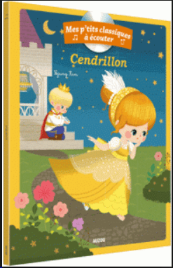 Mes p'tits classiques à écouter - Cendrillon