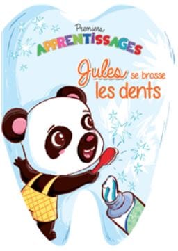 Premiers apprentissages - Jules se brosse les dents