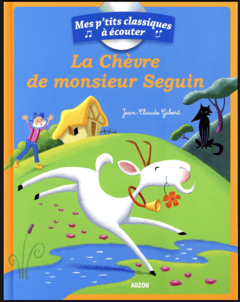 Mes p'tits classiques à écouter - La chèvre de monsieur Seguin
