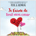 Je t'aime de tout mon cœur