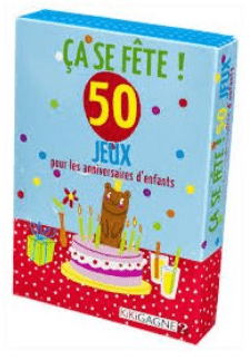 Ça se fête! 50 jeux pour les anniversaires d''enfants