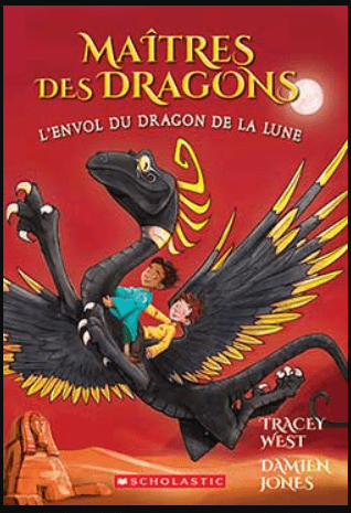 Maîtres des dragons T06 - L'envol du dragon de la Lune