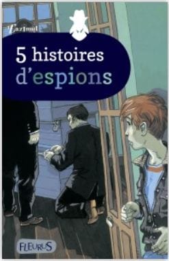 5 histoires d'espions