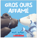 Gros ours affamé