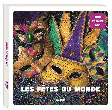 Mon premier doc - Les fêtes du monde