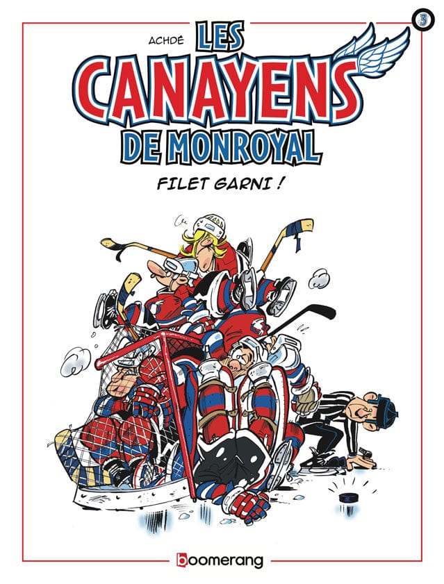 Les Canayens de Monroyal T03 - Filet garni!