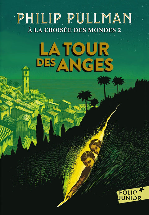 À la croisée des mondes T02: La tour des anges