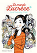 Le monde de Lucrèce T01