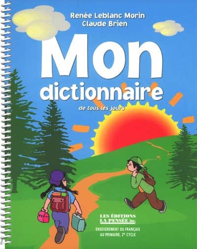 Mon dictionnaire de tous les jours - 2e cycle