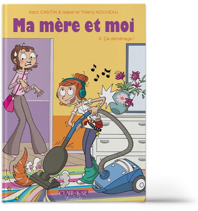 Ma mère et moi T05 - Ça déménage!