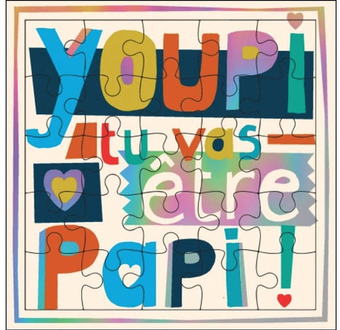 Carte de souhait - puzzle  - Youpi tu vas être papi !