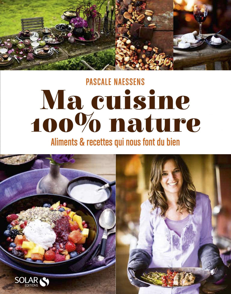 Ma cuisine 100 % nature