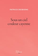 Sous un ciel de couleur cayenne