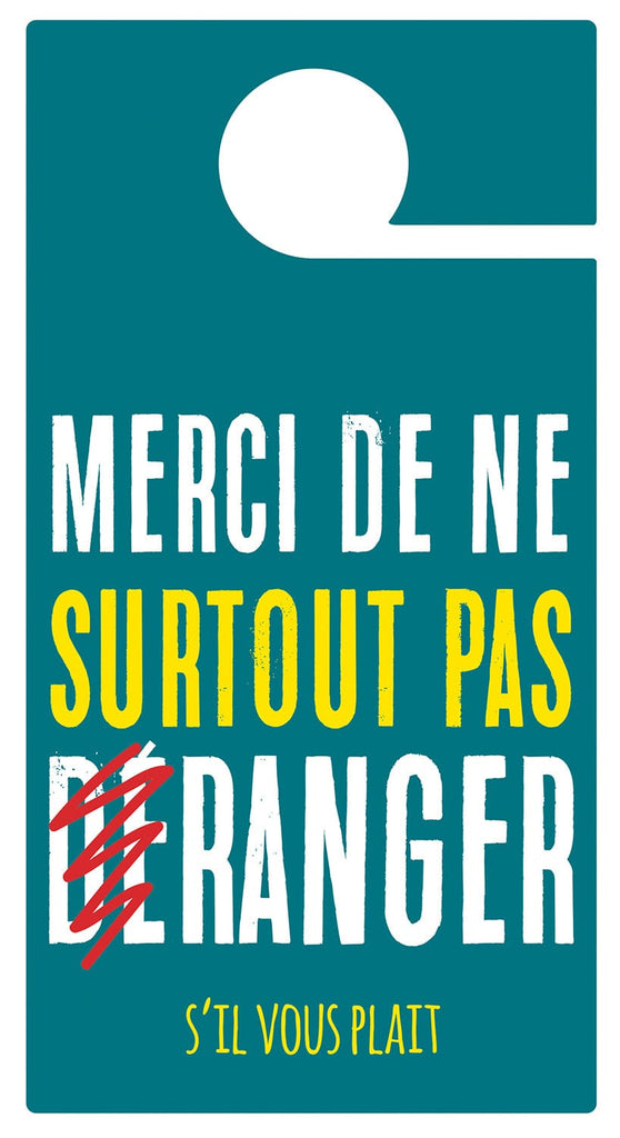 Affiche - Merci de ne surtout pas (dé)ranger