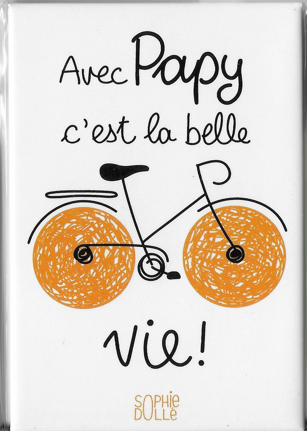 Aimant - Avec Papy c'est la belle vie