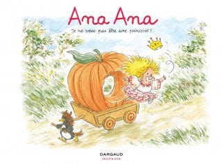 Ana Ana T12 - Je ne veux pas être une princesse