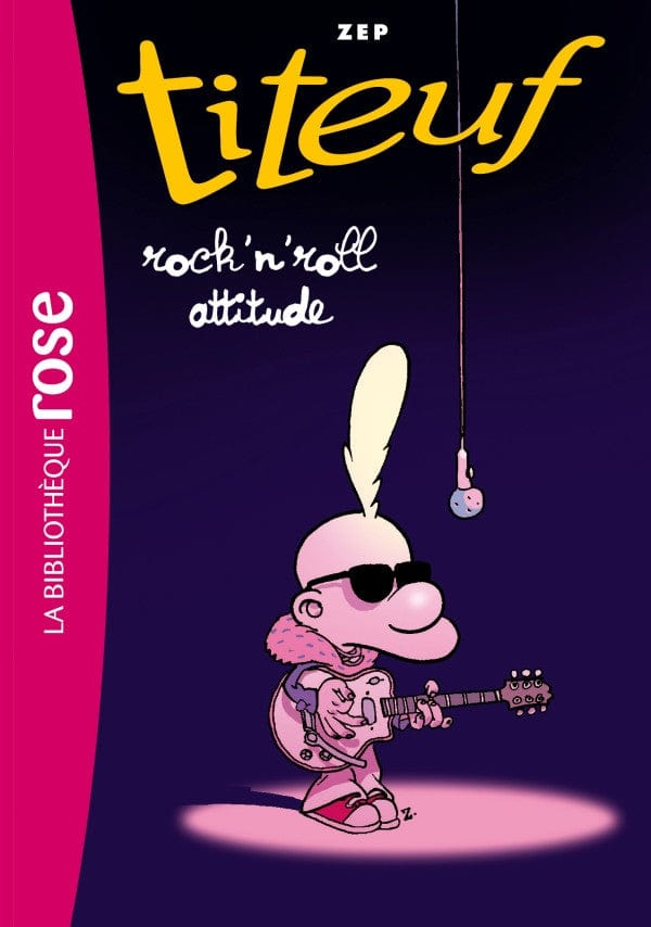 Titeuf T16 - rock'n'roll attitude