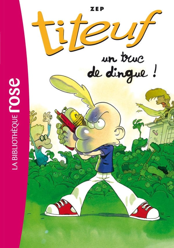 Titeuf T14 - Un truc de dingue