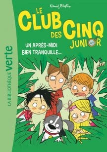 Le club des cinq junior T01 - Un après-midi bien tranquille...