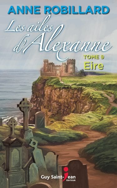 Les ailes d'Alexanne T09 - Éire