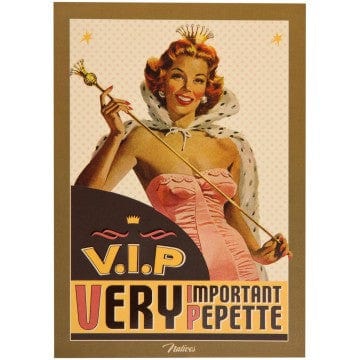 Carte de souhait - Humour - V.I.P  Very important pépette