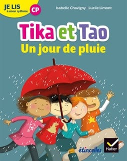Je lis à mon rythme - 1re année - Tika et Tao - Un jour de pluie
