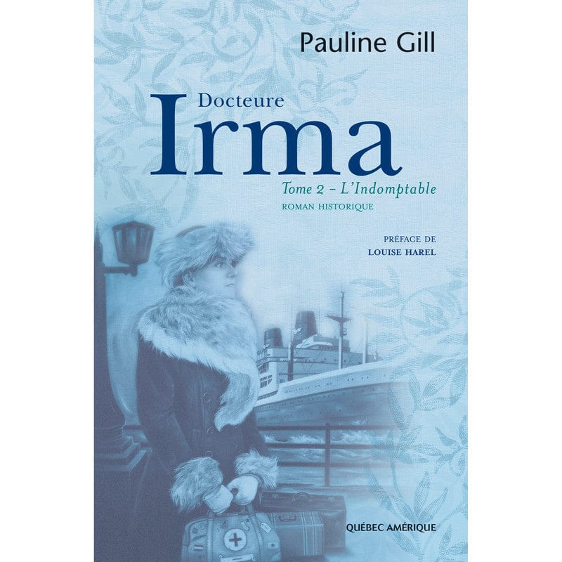 Docteure Irma T02 - L'indomptable