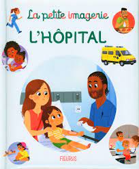 La petite imagerie - L’hôpital