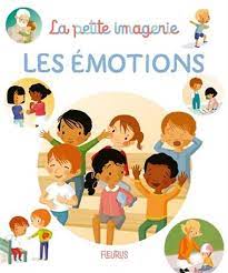La petite imagerie - Les émotions