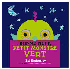 Bonne nuit, petit monstre vert