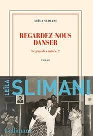 Le pays des autres T02 - Regardez-nous danser