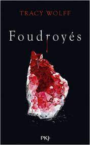 Assoiffés T02 - Foudroyés