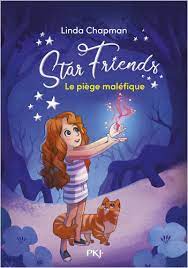 Star Friends T02 - Le piège maléfique