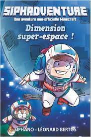 Siphadventure T02:  Dimension super-espace