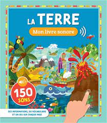 La Terre - Mon livre sonore