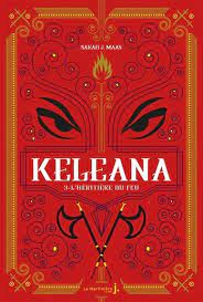 Keleana T03 - L'Héritière du feu