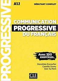 Communication progressive du français Niveau A1.1 débutant complet