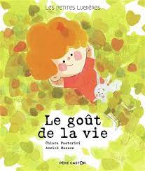 Le goût de la vie - Les petites lumières