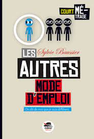 Les autres - Mode d'emploi