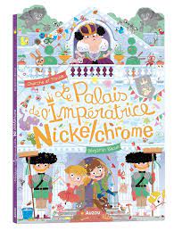 Cherche et trouve - Le palais de l'impératrice Nickelchrome