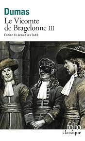 Le vicomte de Bragelonne T03