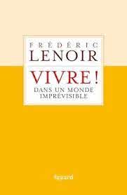 De l'art de vivre dans un monde imprévisible