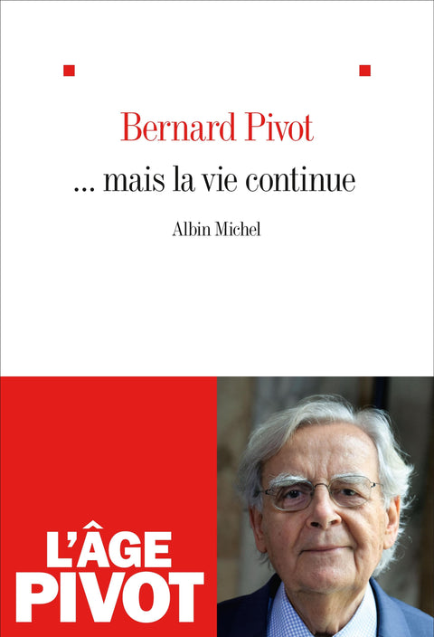 ...mais la vie continue