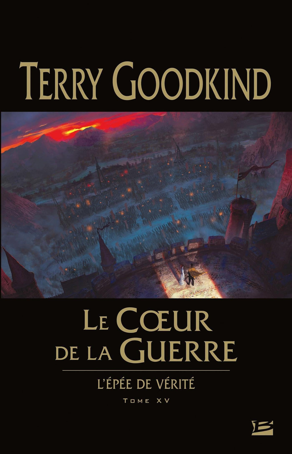 L'épée de vérité T15 - Le cœur de la guerre