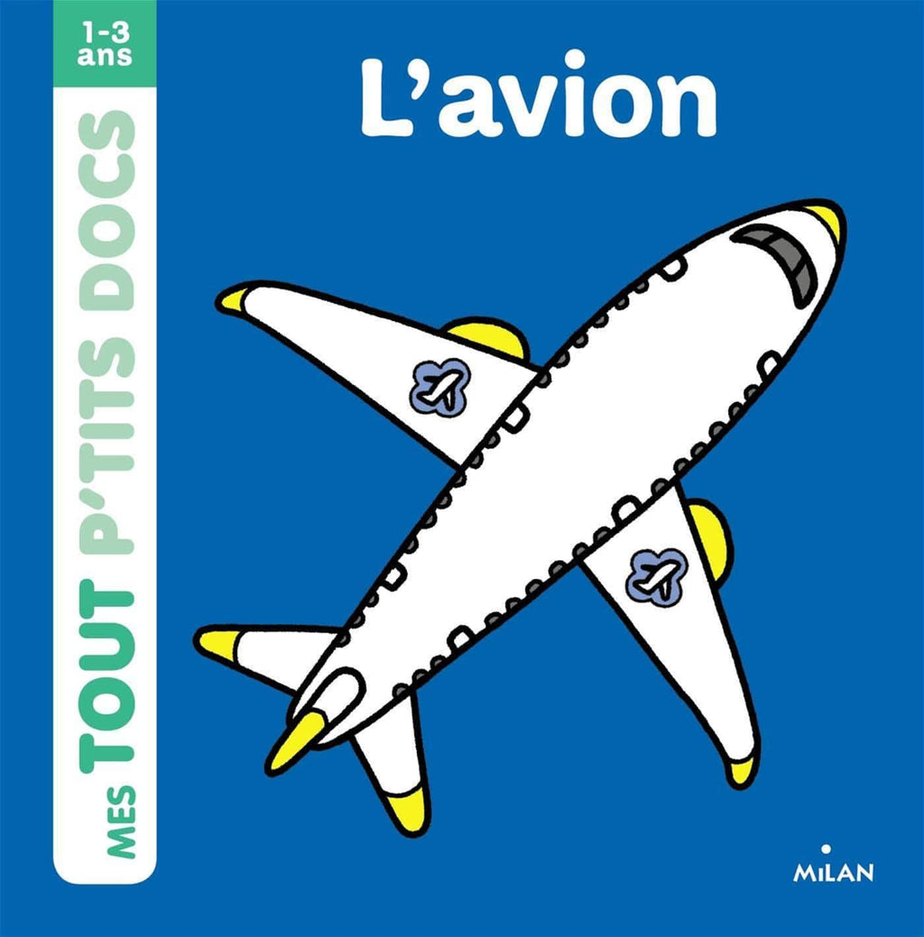 Mes tout p'tits docs - L'avion