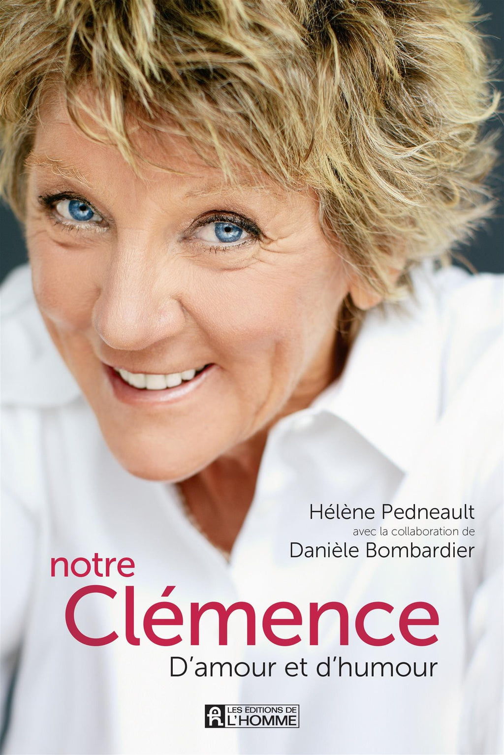 Notre Clémence - D'amour et d'humour