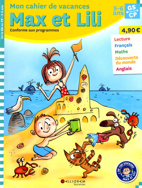 Max et Lili - Mon cahier de vacances - GS / CP - 5 / 6 ans