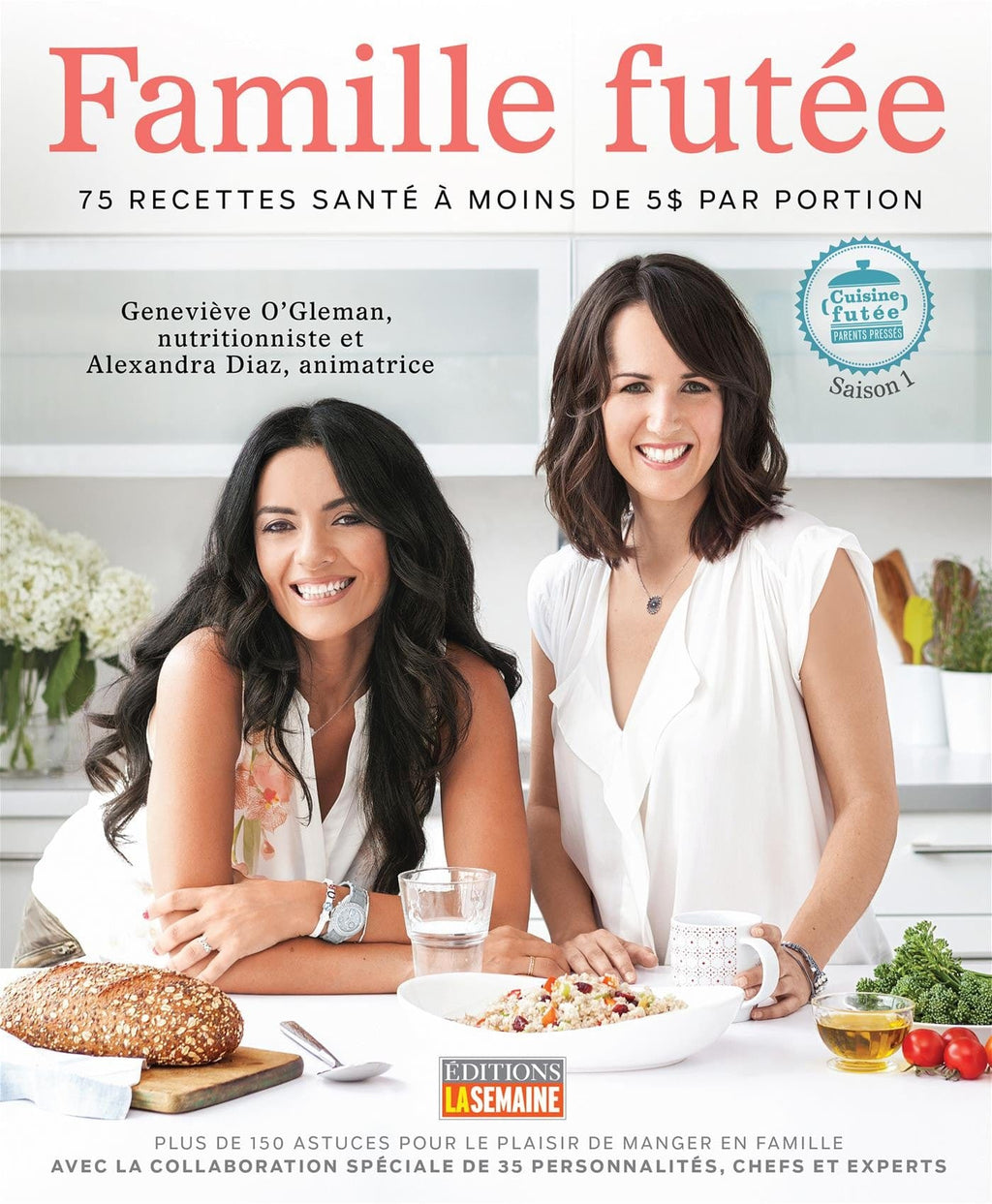Famille futée T01: 75 recettes à moins de 5$ par portion