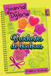 Le journal de Dylane T08: Brochettes de bonbons