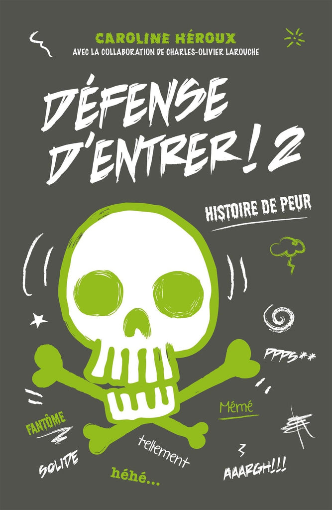 Défense d'entrer T02 - Histoire de peur
